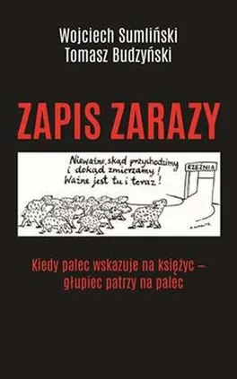 Zapis zarazy - Tomasz Budzyński, Wojciech Sumliński
