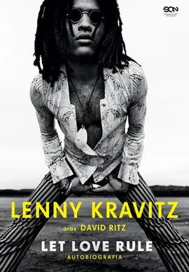 Lenny Kravitz Let Love Rule Autobiografia - Lenny Kravitz, David Ritz