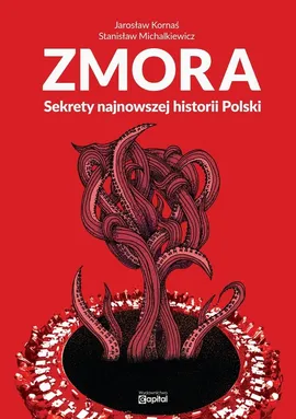 Zmora - Jarosław Kornaś, Stanisław Michalkiewicz