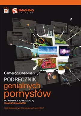 Podręcznik genialnych pomysłów - Cameron Chapman