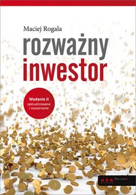 Rozważny inwestor - Maciej Rogala