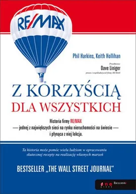 Z korzyścią dla wszystkich - Phil Harkins, Keith Hollihan, Dave Liniger