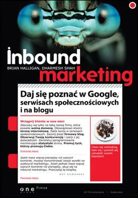 Inbound marketing Daj się poznać w Google serwisach społecznościowych i na blogu - Brian Halligan, Dharmesh Shah