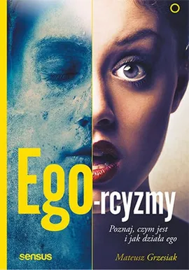 Ego-rcyzmy - Mateusz Grzesiak