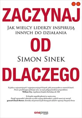 Zaczynaj od DLACZEGO - Simon Sinek