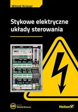 Stykowe elektryczne układy sterowania - Witold Krieser