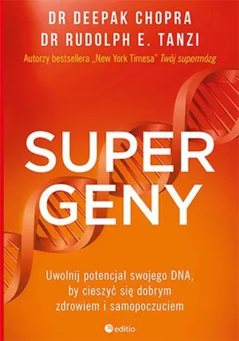 Supergeny - Deepak Chopra, Tanzi Rudolph E.