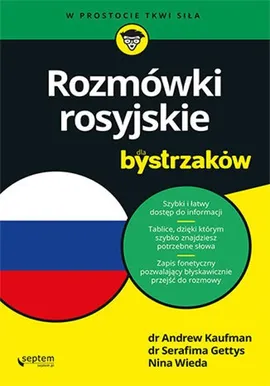 Rozmówki rosyjskie dla bystrzaków - Serafima Gettys, Andrew Kaufman, Nina Wieda