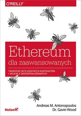 Ethereum dla zaawansowanych - Andreas M. Antonopoulos, Wood Gavin