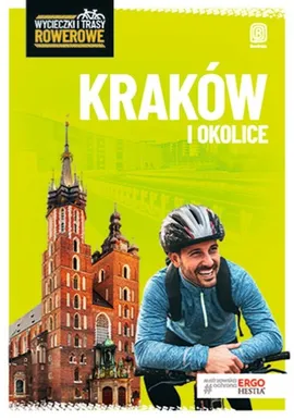 Kraków i okolice Wycieczki i trasy rowerowe