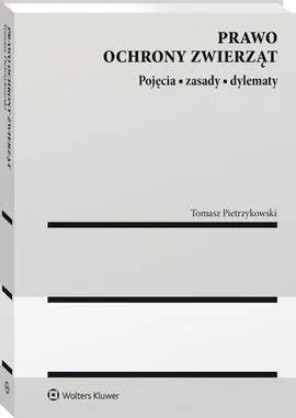 Prawo ochrony zwierząt - Tomasz Pietrzykowski