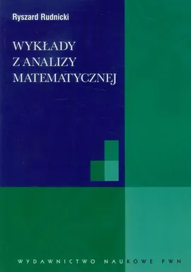 Wykłady z analizy matematycznej - Outlet - Ryszard Rudnicki
