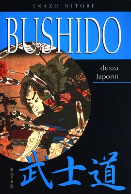Bushido dusza Japonii - Nitobe Inazo