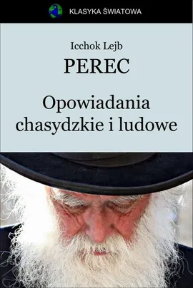Opowiadania chasydzkie i ludowe - Icchok Lejb Perec