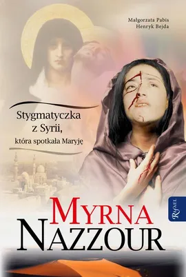 Myrna Nazzour - Henryk Bejda, Małgorzata Pabis