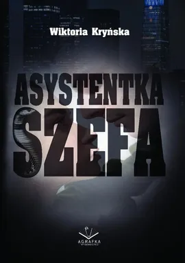 Asystentka Szefa - Wiktoria Kryńska