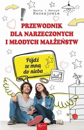 Przewodnik dla narzeczonych i młodych małżeństw - Henryk Kuczaj, Marta Kuczaj