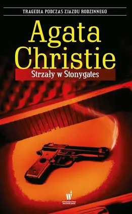 Strzały w Stonygates - Agata Christie