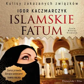 Islamskie fatum - Igor Kaczmarczyk