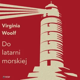 Do latarni morskiej - Virginia Woolf