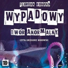 Wypadowy - twór anormalny - Florian Konrad