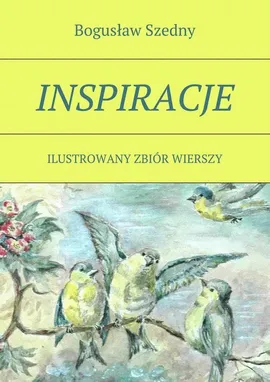 Inspiracje - Bogusław Szedny