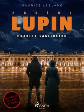 Arsène Lupin. Hrabina Cagliostro - Maurice Leblanc
