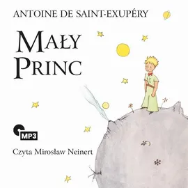 Mały Princ - Antoine de Saint-Exupery, Antoine Saint-Exupery
