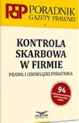 Kontrola skarbowa w firmie. Prawa i obowiązki podatnika. - Maciej Kopczyk, Radosław Borowski