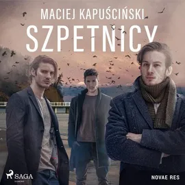 Szpetnicy - Maciej Kapuściński