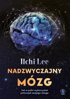 Nadzwyczajny mózg - Ilchi Lee