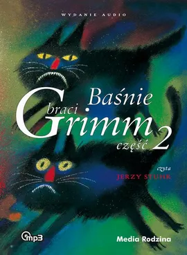 Baśnie braci Grimm 3 - Jakub Grimm, Wilhelm Grimm