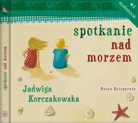 Spotkanie nad morzem - Jadwiga Korczakowska