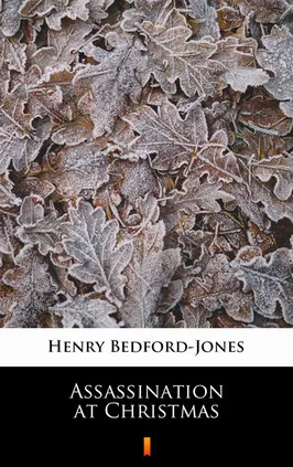 Assassination at Christmas - Henry Bedford-Jones