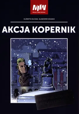 Akcja Kopernik - Sławomir Kiełbus, Elżbieta Olczak