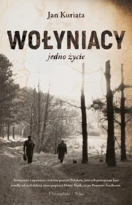 Wołyniacy - Jan Kuriata