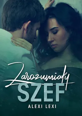 Zarozumiały szef - Alexi Lexi