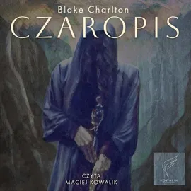 Czaropis - Blake Charlton
