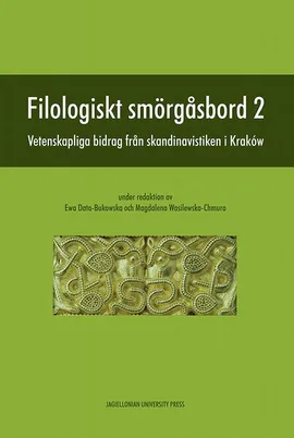 Filologiskt smorgasbord 2 Bidrag från skandinavistiken i Krakow