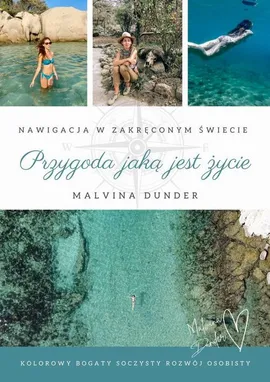 Przygoda jaką jest życie - Malvina Dunder