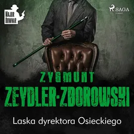 Laska dyrektora Osieckiego - Zygmunt Zeydler-Zborowski