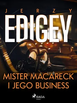 Mister Macareck i jego business - Jerzy Edigey