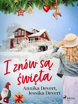 I znów są święta - Annika Devert, Jessika Devert