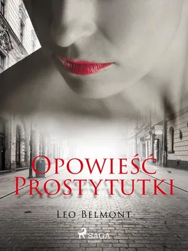 Opowieść prostytutki - Leo Belmont