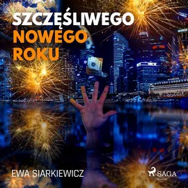 Szczęśliwego Nowego Roku - Ewa Siarkiewicz