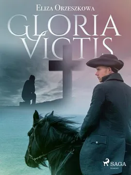 Gloria Victis - Eliza Orzeszkowa