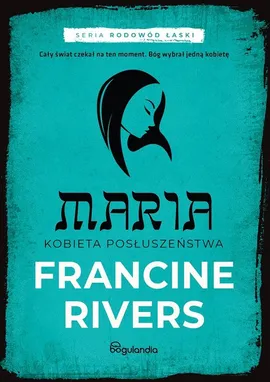 Maria Kobieta posłuszeństwa część 5 - Rivers Francine