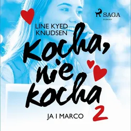Kocha, nie kocha 2 - Ja i Marco - Line Kyed Knudsen