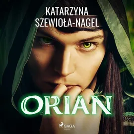 Orian - Katarzyna Szewioła-Nagel