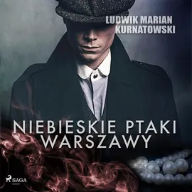 Niebieskie Ptaki Warszawy - Ludwik Marian Kurnatowski, Ludwik Marian Kurnatowski